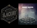 Radioactive Blackout (Mashup) (Manafest ft Sam Tinnesz x Imagine Dragons)