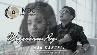 Download lagu Mengantarmu Pergi - Iwan Marcell#originalsong #iwanmarcellkeyboard mp3
