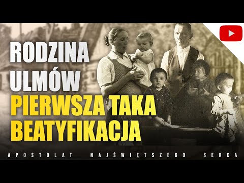 Za co byłbyś gotów oddać życie? Historia rodziny Ulmów. Pierwsza taka #beatyfikacja! już 10.09.2023