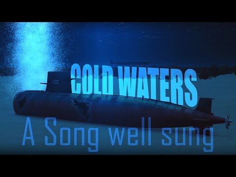 Cold Waters: A Song well sung