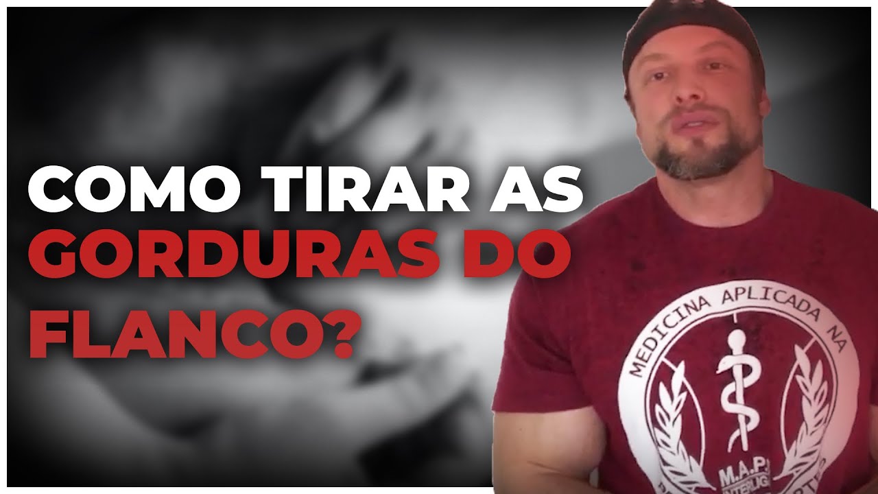 GORDURA DOS FLANCOS, COMO TIRAR? | BANHA NÃO TEM CALENDÁRIO