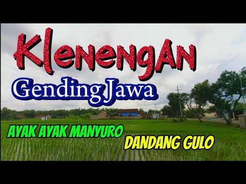 GENDING JAWA - AYAK AYAK MANYURO- TEMBANG ILIR ILIR - DANDANG GULO #gendingjawapengantartidursiang
