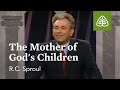 The Mother of God's Children: Communion of Saints with R.C. Sproul