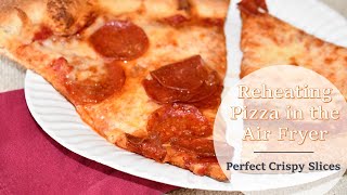 How to Reheat Pizza in an Air Fryer for Perfectly Crispy Slices!