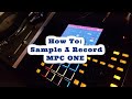 MPC ONE How To Sample A Record And Make A Beat