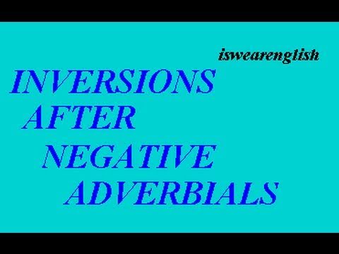 🔵 Partial Inversions after Negative Adverbials - ESL British English Pronunciation