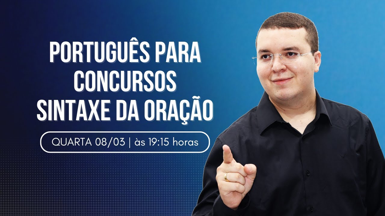 Português para concursos - Sintaxe da oração