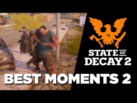 State of Decay 2 - Best Moments Episode 2
