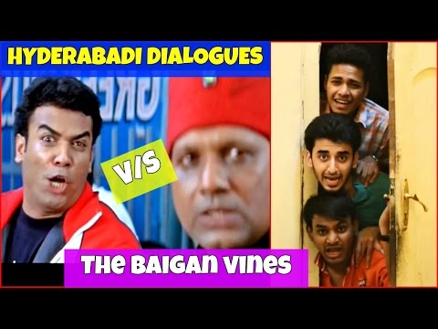 Funny Hyderabadi Dialogues v/s The Baigan Vines! Watch Now! | :///thebaiganvines Funny Hyderabadi Dialogues v/s The Baigan Vines! Watch Now! | :///thebaiganvines