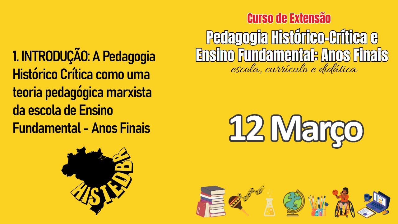 INTRODUÇÃO: A PHC como uma teoria pedagógica marxista da escola de EF - anos finais