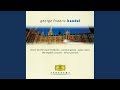 Handel: Music for the Royal Fireworks: Suite HWV 351: VI. Menuet II