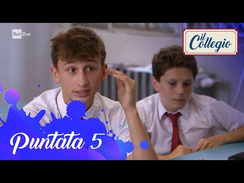Facevano tutti casino - Quinta puntata - Il Collegio 4