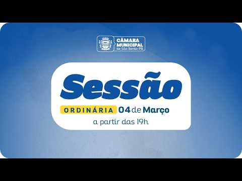 Câmara Municipal São Bento - PB | Sessão Ordinária - 04.03.26