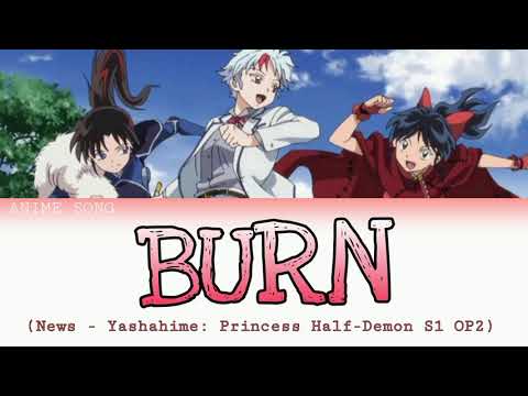 Burn | News | Yashahime S1 OP2