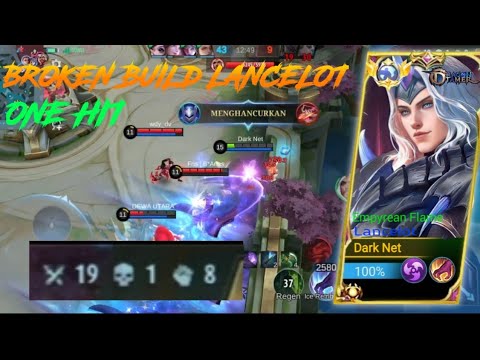 WTF?? 19 KILL!! BROKEN BUILD LANCELOT - MOBILE LEGEND