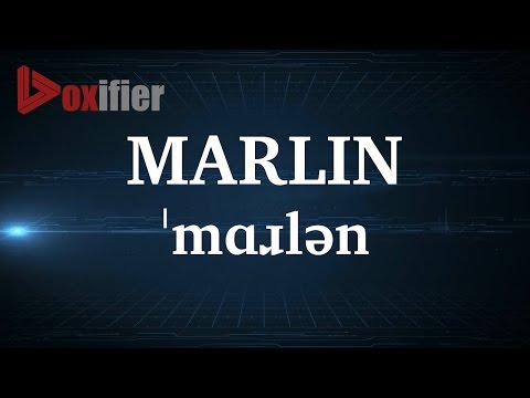English Pronunciation of Marlin - Voxifier.com