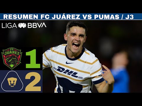 FC Juárez 1-2 Pumas 