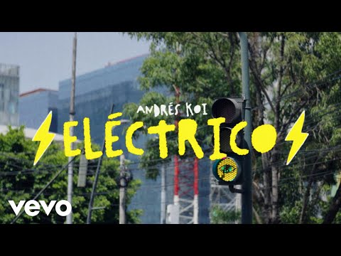 Andrés Koi - Eléctrico (Video Oficial)