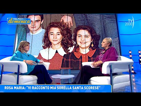 Finalmente domenica, 20 novembre 2022 - Santa Scorese, la testimonianza della sorella Rosa Maria