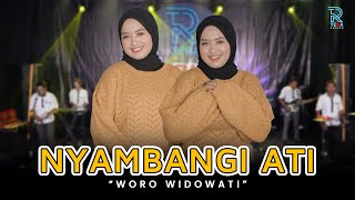 Download lagu WORO WIDOWATI - NYAMBANGI ATI FT. NEW ARISTA mp3 Download lagu WORO WIDOWATI - NYAMBANGI ATI FT. NEW ARISTA mp3