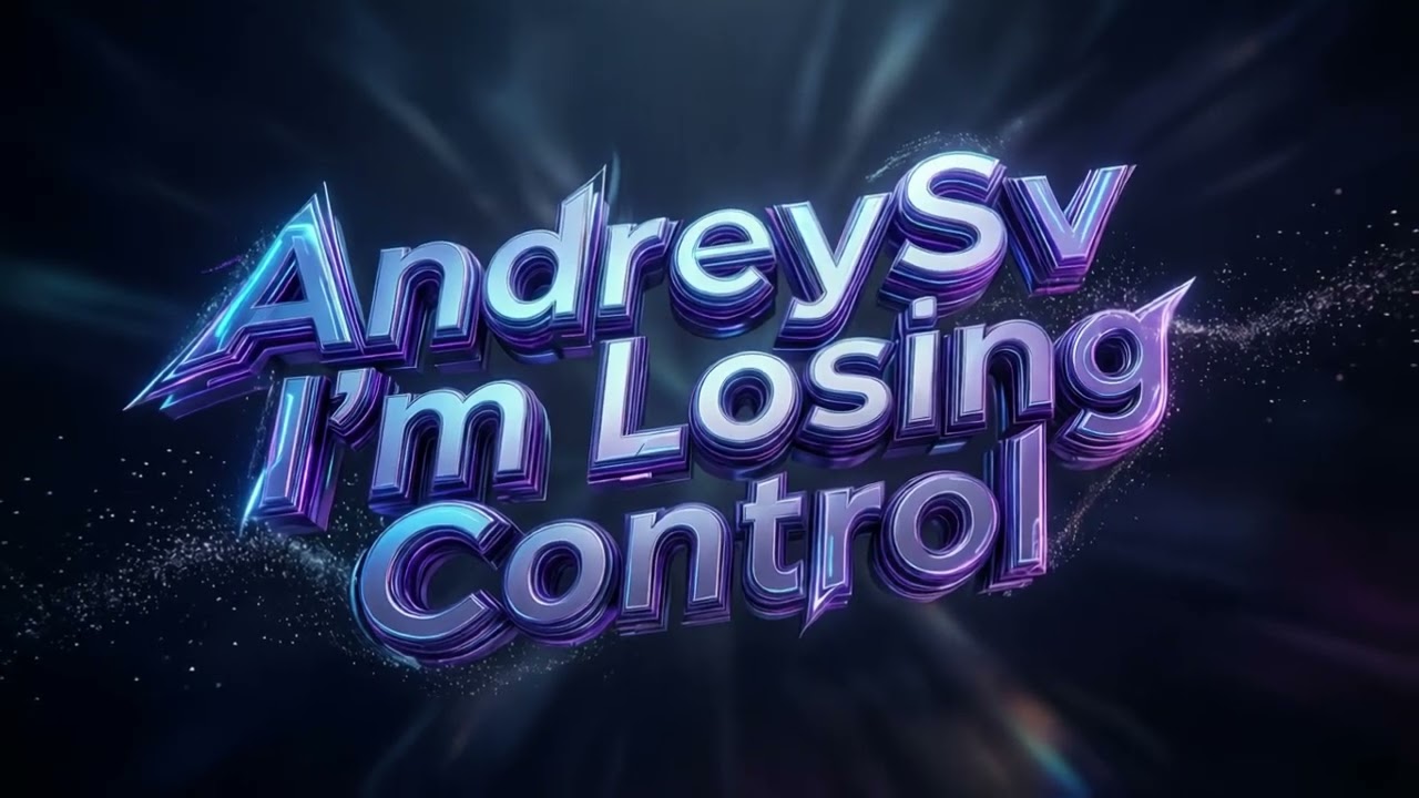 AndreySv - I'm Losing Control (Version 1)