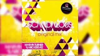 Marvin Turner & Ilario Estevez - Scandalous (Original Mix)