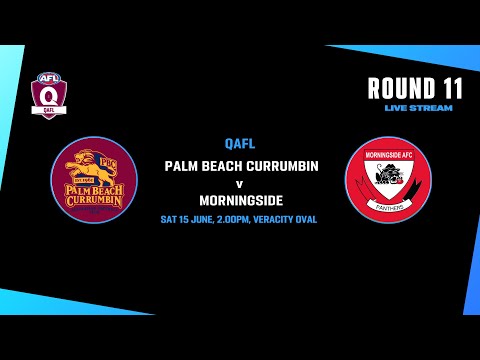 LIVE QAFL ROUND 11 - Palm Beach Currumbin v Morningside
