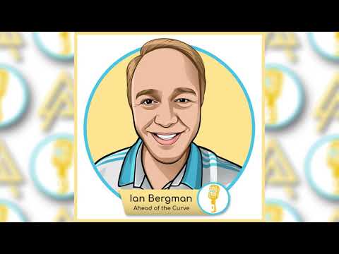 Innovators Inside Podcast - E.21 - Ian Bergman: Ahead of the Curve