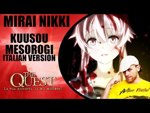 Mirai Nikki Opening - Kuusou Mesorogi (Italian Version)