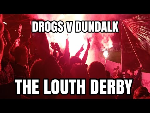 Drogheda United v Dundalk FC - THE LOUTH DERBY - ELECTRIC ATMOSPHERE 🔥🔥🔥