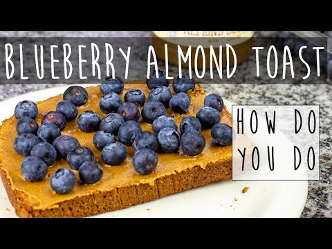Almond Butter Toast with Blueberries