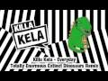Killa Kela - Everyday (Totally Enormous Extinct ...