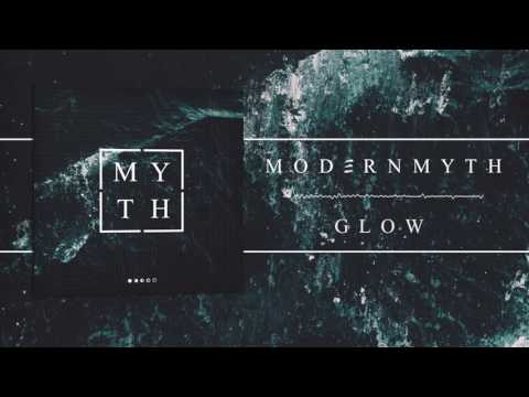 MODERNMYTH - Glow