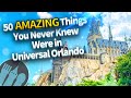 50 AMAZING Things You Never Knew Were In Universal Orlando