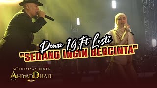 Download lagu DEWA 19 FEAT LESTI KEJORA - SEDANG INGIN BERCINTA - Live konser 51 tahun kerajaan cinta ahmad dhani mp3