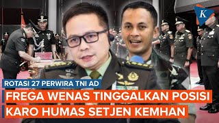 Download lagu Panglima TNI Rotasi 27 Perwira AD di Kemhan, Termasuk Frega Wenas mp3