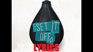 Set It Off- Uncontainable (Lyrics)