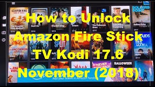 How to Unlock Amazon Fire Stick TV Complete Setup Kodi 17.6 Mobdro Tea TV FREE (October  2018)