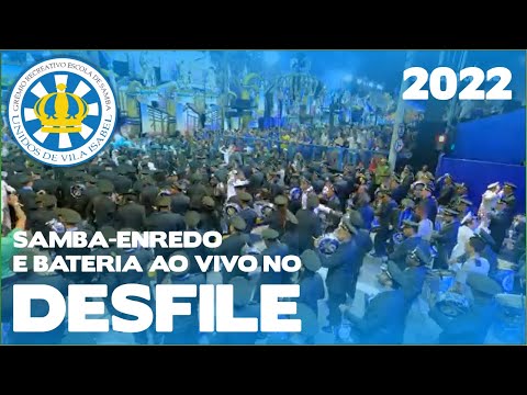 Vila Isabel 2022 | Inicio de desfile em 4K | Samba ao vivo - #DESFILES22