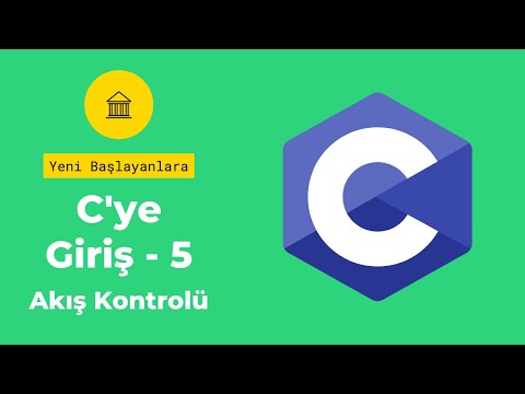 C Programlama #5 (Akış Kontrolü, if-else-switch)