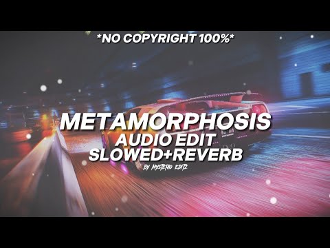 metamorphosis - interworld [edit audio] - [slowed+reverb] - [copyright free]