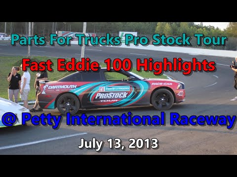 Parts For Trucks Pro Stock Tour - Fast Eddie 100 Highlights @ Petty International Raceway 07-13-13