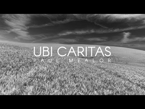 USU Chamber Singers: Ubi Caritas (Paul Mealor)