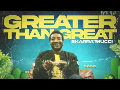 Skarra Mucci - Greater Than Great (Official Video)