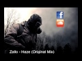 Zallo - Haze (Original Mix) 