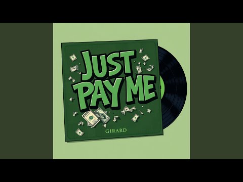 Just Pay Me