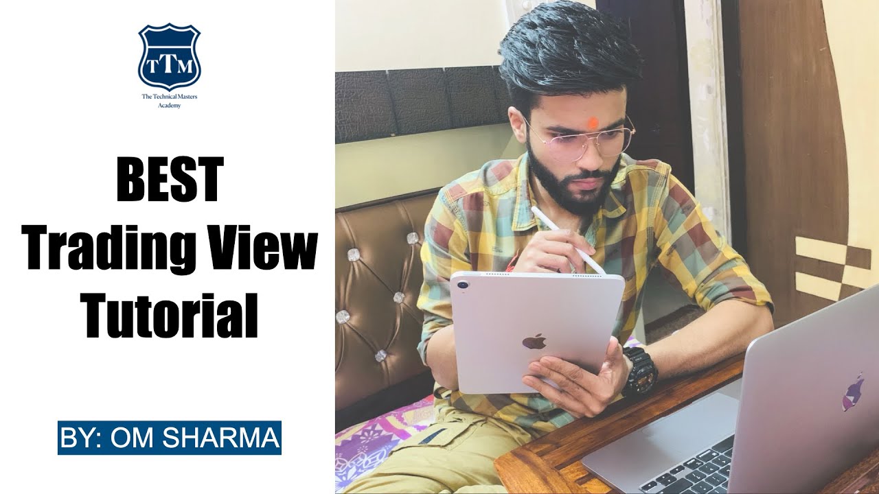 Best TradingView Tutorial | Basics to Advance | Simple Manner | The Technical Masters Academy |