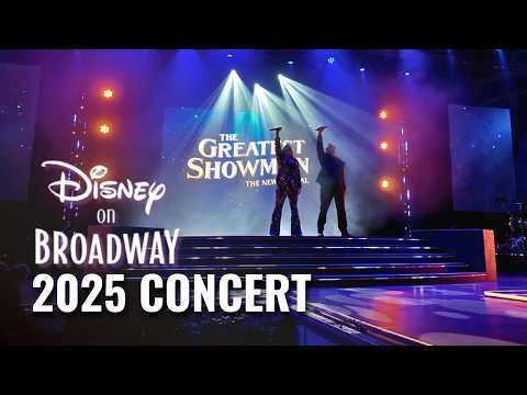 Disney on Broadway Concert 2025 Full Show | EPCOT Festival of the Arts 4K