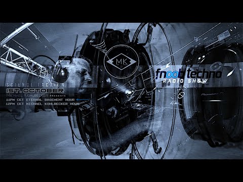 ETERNAL BASEMENT Hour on SCIENCE FACTION FNOOB TECHNO RADIO SHOW 01.1.2020