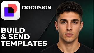 How To Build And Send Docusign Templates (Step By Step Beginner Tutorial 2026)